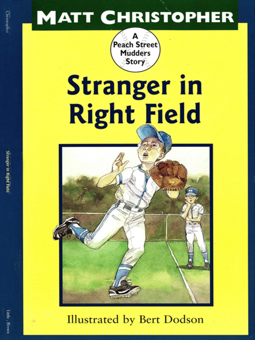 Title details for Stranger in Right Field by Matt Christopher - Wait list
